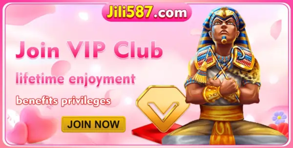 JILI587 Join VIP Club lifetime enjoyment benefits privileges