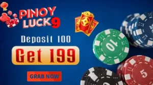 PinoyLuck9 Deposit 100 Get 199